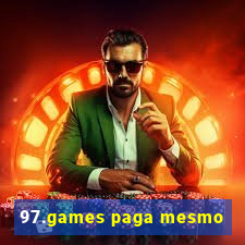 97.games paga mesmo